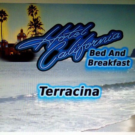 Bed & Breakfast Hotel California Terracina Exteriör bild